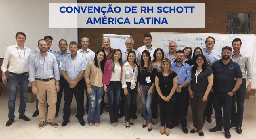 CONVENÇÃO DE RH SCHOTT AMÉRICA LATINA